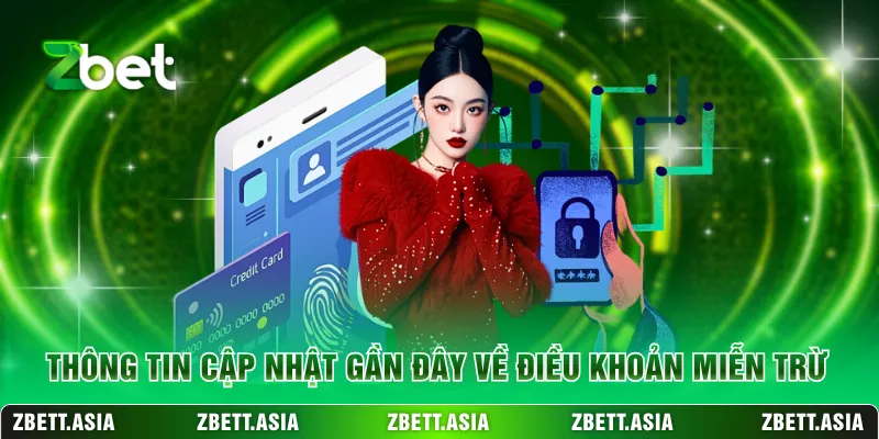 Thông tin cập nhật gần đây về điều khoản miễn trừ